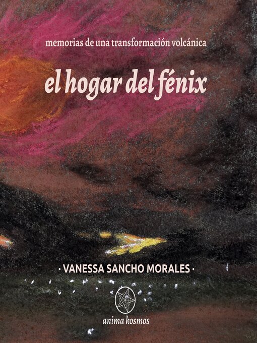 Title details for Hogar del Fénix, El by Vanessa Sancho Morales - Available